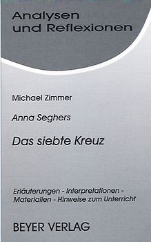 Seghers, Anna - Das siebte Kreuz