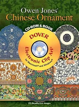 Owen Jones' Chinese Ornament [With CDROM] (Dover Electronic Clip Art)