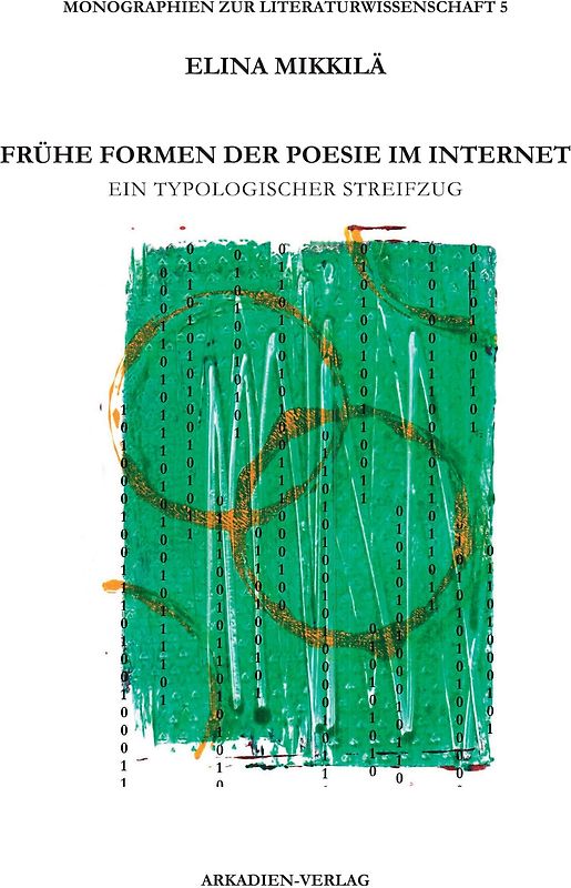 Frühe Formen der Poesie im Internet