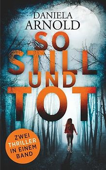 So still und tot