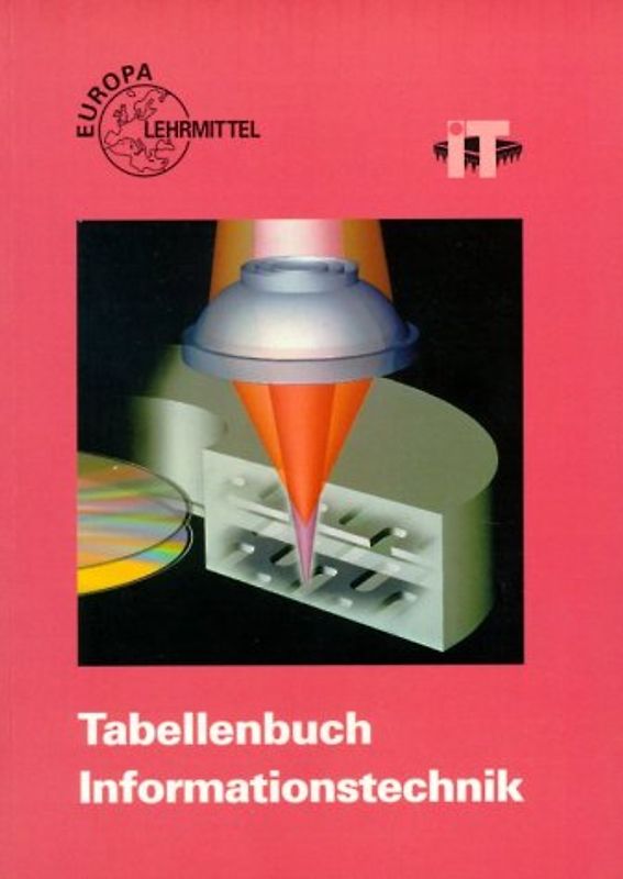 Tabellenbuch Informationstechnik (ohne Formelsammlung) mit Kommunikations- und Medientechnik