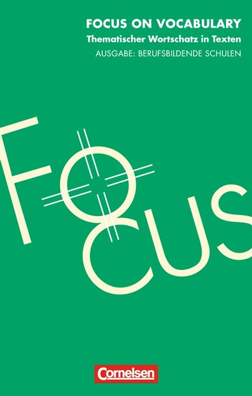 Focus on Vocabulary - Ausgabe 1999 / Berufsbildende Schulen