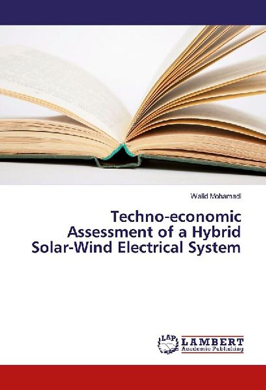 Techno-economic Assessment of a Hybrid Solar-Wind Electrical System