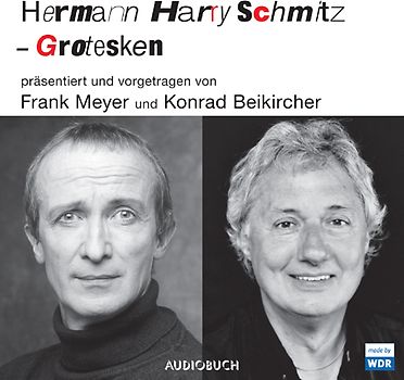 Hermann Harry Schmitz - Grotesken