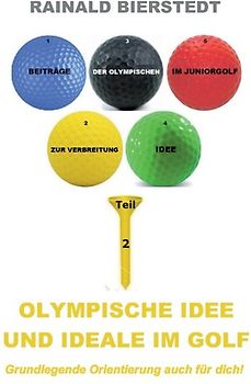 Olympische Idee und Ideale im Golf