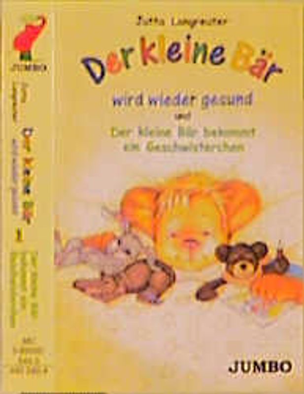 Der kleine Bär wird wieder gesund und Der kleine Bär bekommt ein Geschwisterchen