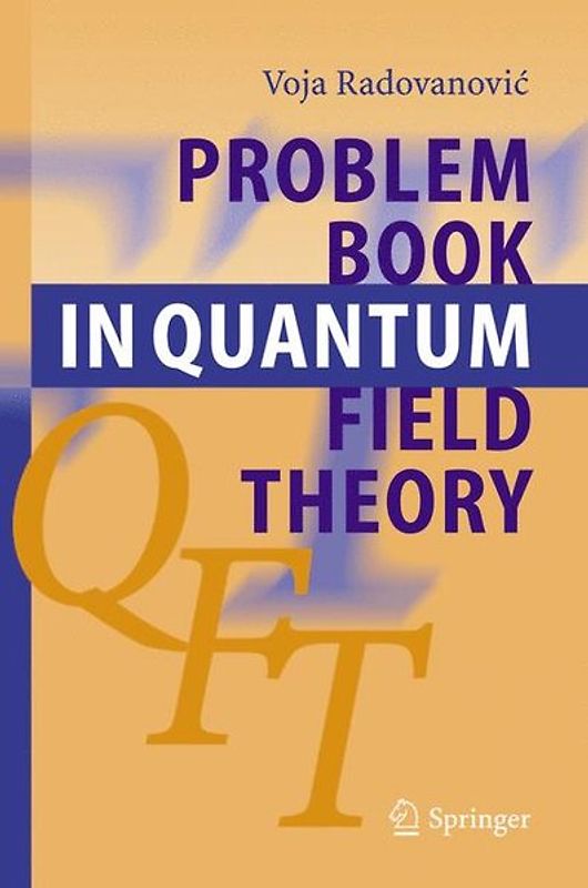 Problem Book in Quantum Field Theory