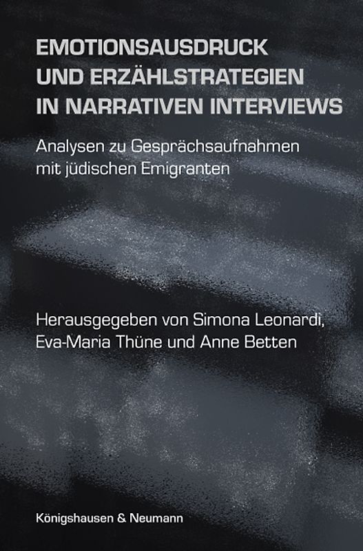 Emotionsausdruck und Erzählstrategien in narrativen Interviews