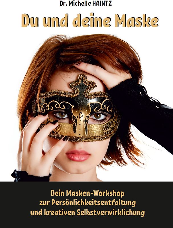 Du und deine Maske