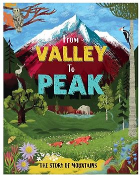 From Valley to Peak: The Story of Mountains