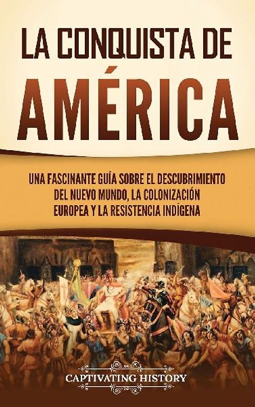 La conquista de América
