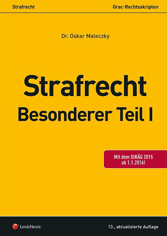 Strafrecht - Besonderer Teil I