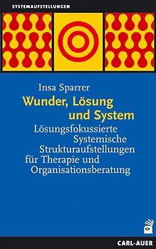 Wunder, Lösung und System