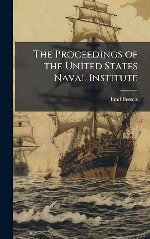 The Proceedings of the United States Naval Institute