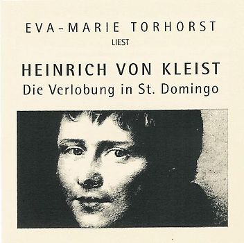 Eva-Marie Torhorst liest Heinrich von Kleist