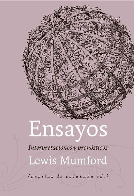 Ensayos : interpretaciones y previsiones, 1922-1972