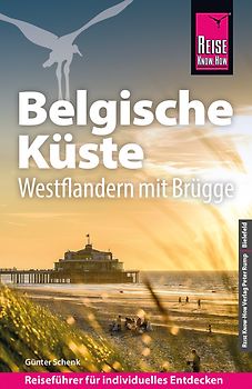 Reise Know-How Reiseführer Belgische Küste – Westflandern mit Brügge