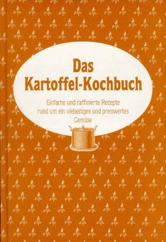 Das Kartoffel-Kochbuch