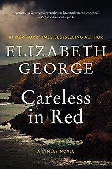 Careless in Red: A Lynley Novel (A Lynley Novel, 15, Band 15)