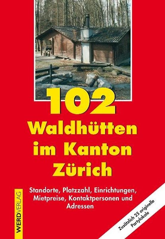 102 Waldhütten im Kanton Zürich