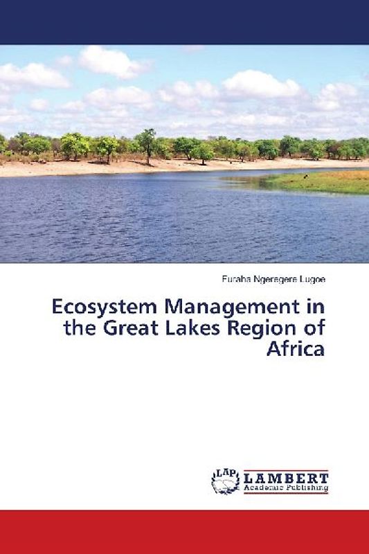 Ecosystem Management in the Great Lakes Region of Africa