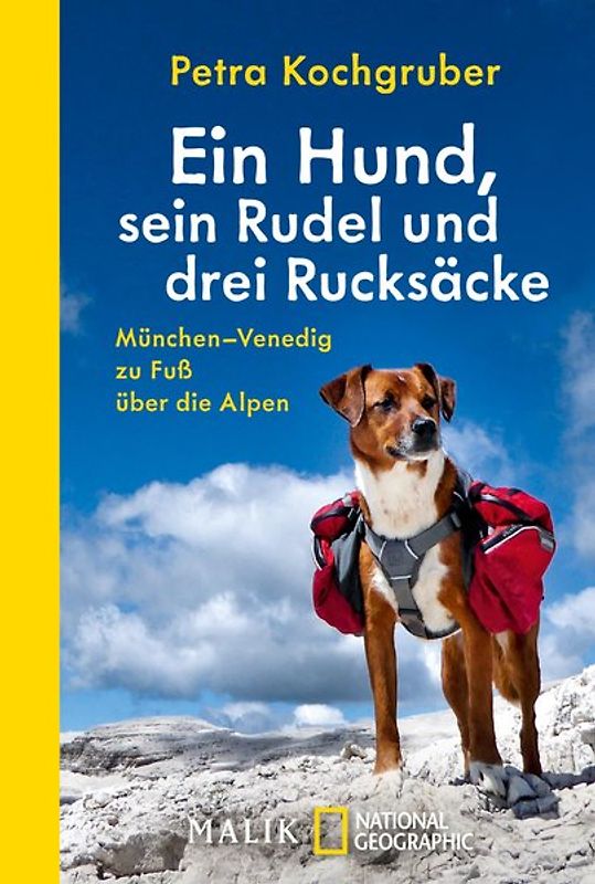 Ein Hund, sein Rudel und drei Rucksäcke