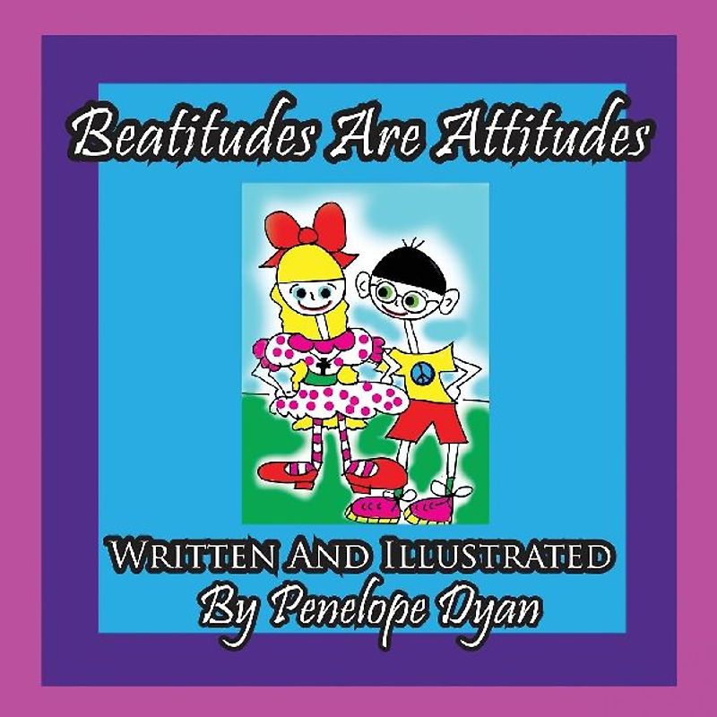 Beatitudes Are Attitudes