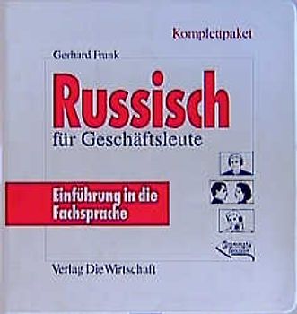 Komplettpaket Russisch für Geschäftsleute - Einführung in die Fachsprache