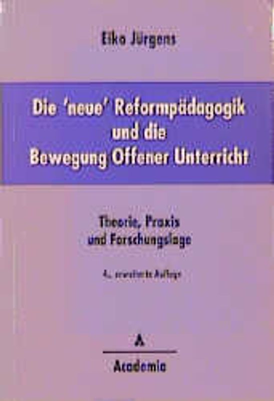 Die 'neue' Reformpädagogik und die Bewegung Offener Unterricht