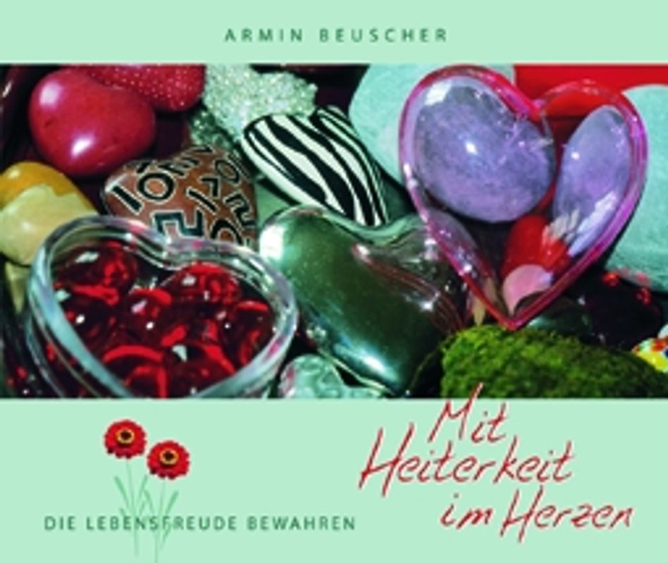 Mit Heiterkeit im Herzen