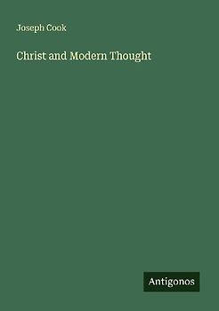 Christ and Modern Thought
