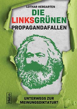 Die Linksgrünen Propagandafallen