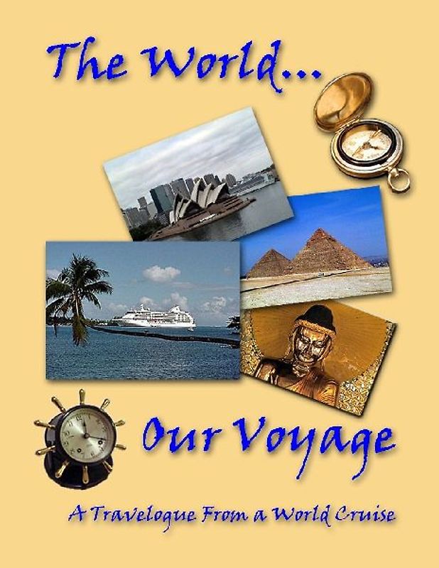 The World...Our Voyage