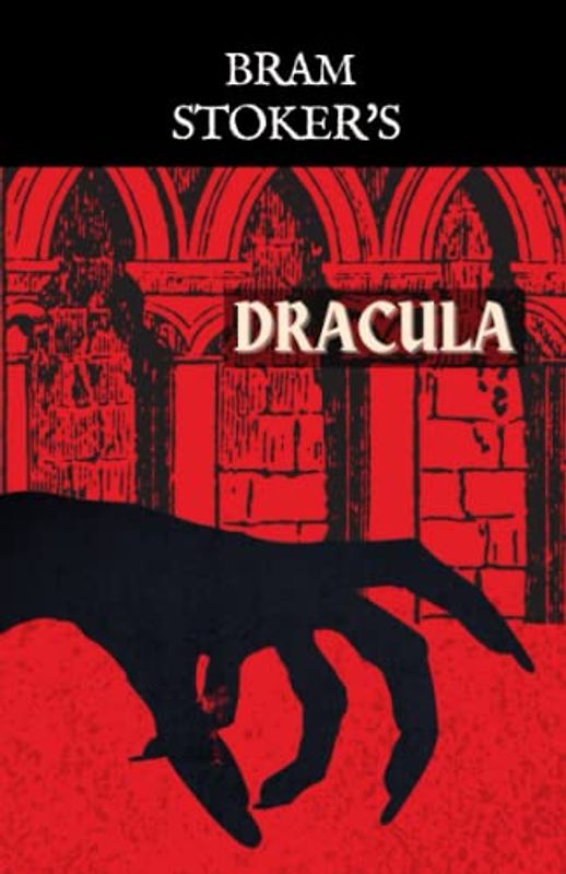 Dracula: The 1897 Vampire Horror Classic (Annotated)