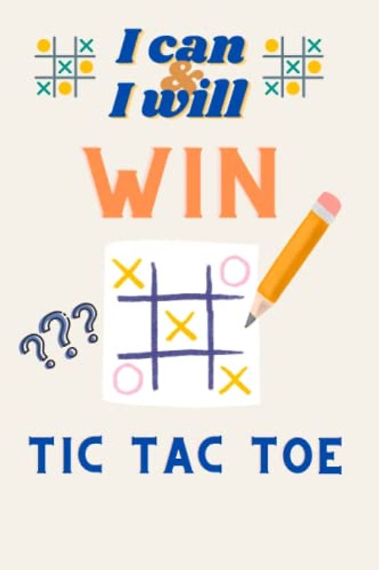 Tic Tac Toe Game Book:A Traditional Pencil and Paper Game