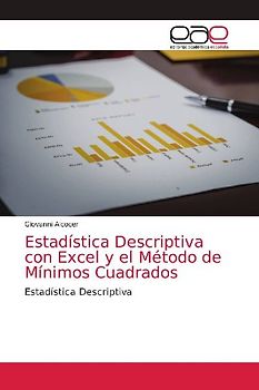Estadística Descriptiva con Excel y el Método de Mínimos Cuadrados