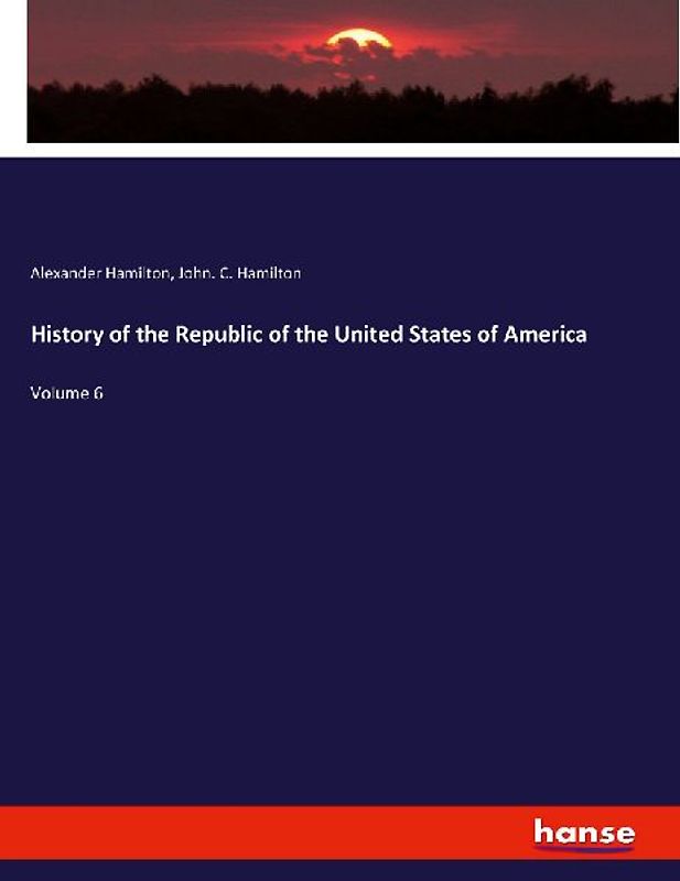 History of the Republic of the United States of America