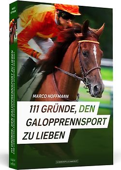 111 Gründe, den Galopprennsport zu lieben