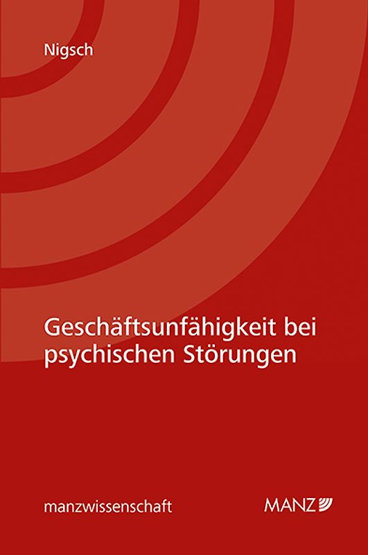 Geschäftsunfähigkeit bei psychischen Störungen