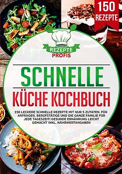Schnelle Küche Kochbuch