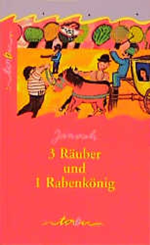 3 Räuber und 1 Rabenkönig