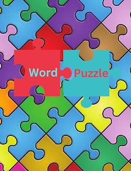 Word Puzzle: A Mixed of Scramble Words and Missing Syllable Puzzles for You to Enjoy
