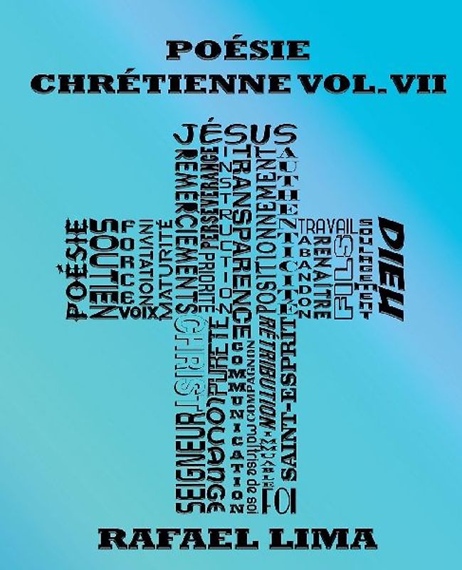 Poésie Chrétienne Volume VII