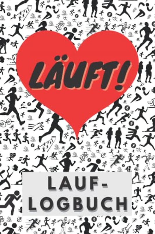 Lauf-Logbuch: Läuft! | Lauftagebuch für Läuferinnen und Läufer zum Dokumentieren und Ausfüllen