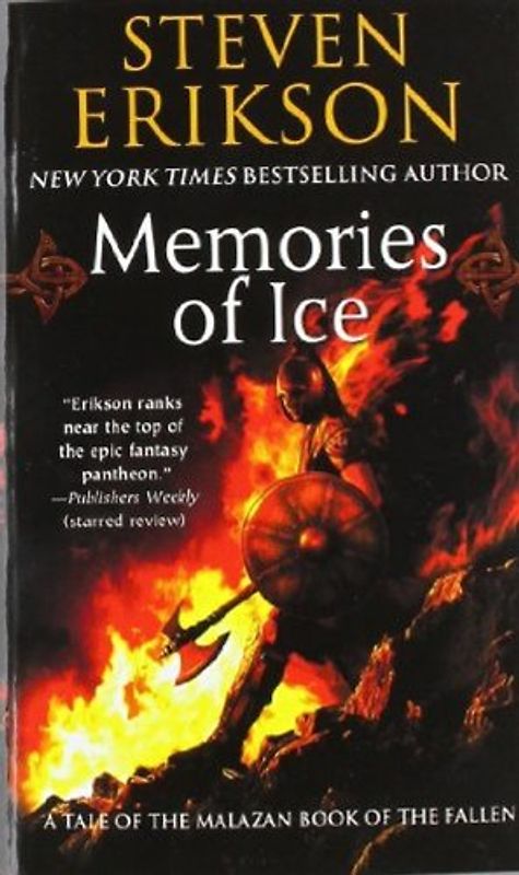 A Tale of the Malazan Book of the Fallen 03: Memories of Ice - Steven Erikson
