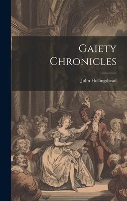 Gaiety Chronicles