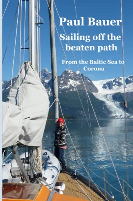 Sailing off the beaten path: From the Baltic Sea to Corona