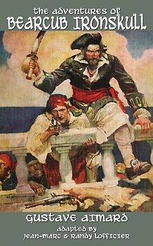 The Adventures of Bearcub Ironskull