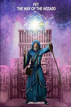 Fey, the Way of the Wizard
