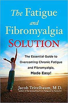 The Fatigue and Fibromyalgia Solution - Jacob Teitelbaum M.D. [Taschenbuch]
